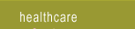 Healthcare
